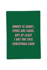 Kaart Blanche Money is Short - Christmas