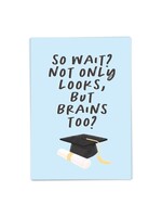 Kaart Blanche KB But Brains Too?