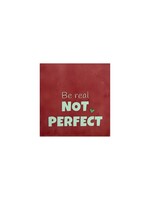 YETT Quote tegeltje - be real not perfect - roze/groen