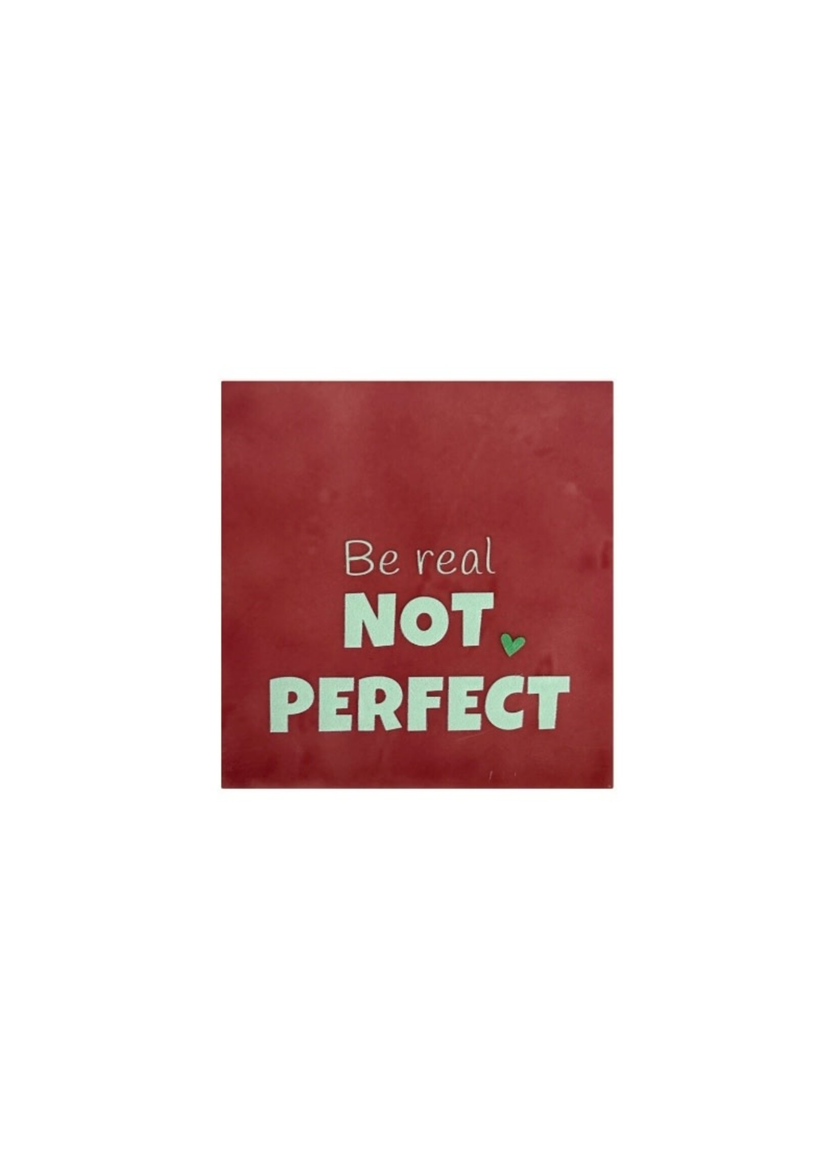 YETT Quote tegeltje - be real not perfect - roze/groen