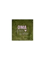 YETT Quote tegeltje - oma, jij bent de liefste - olijf/roze