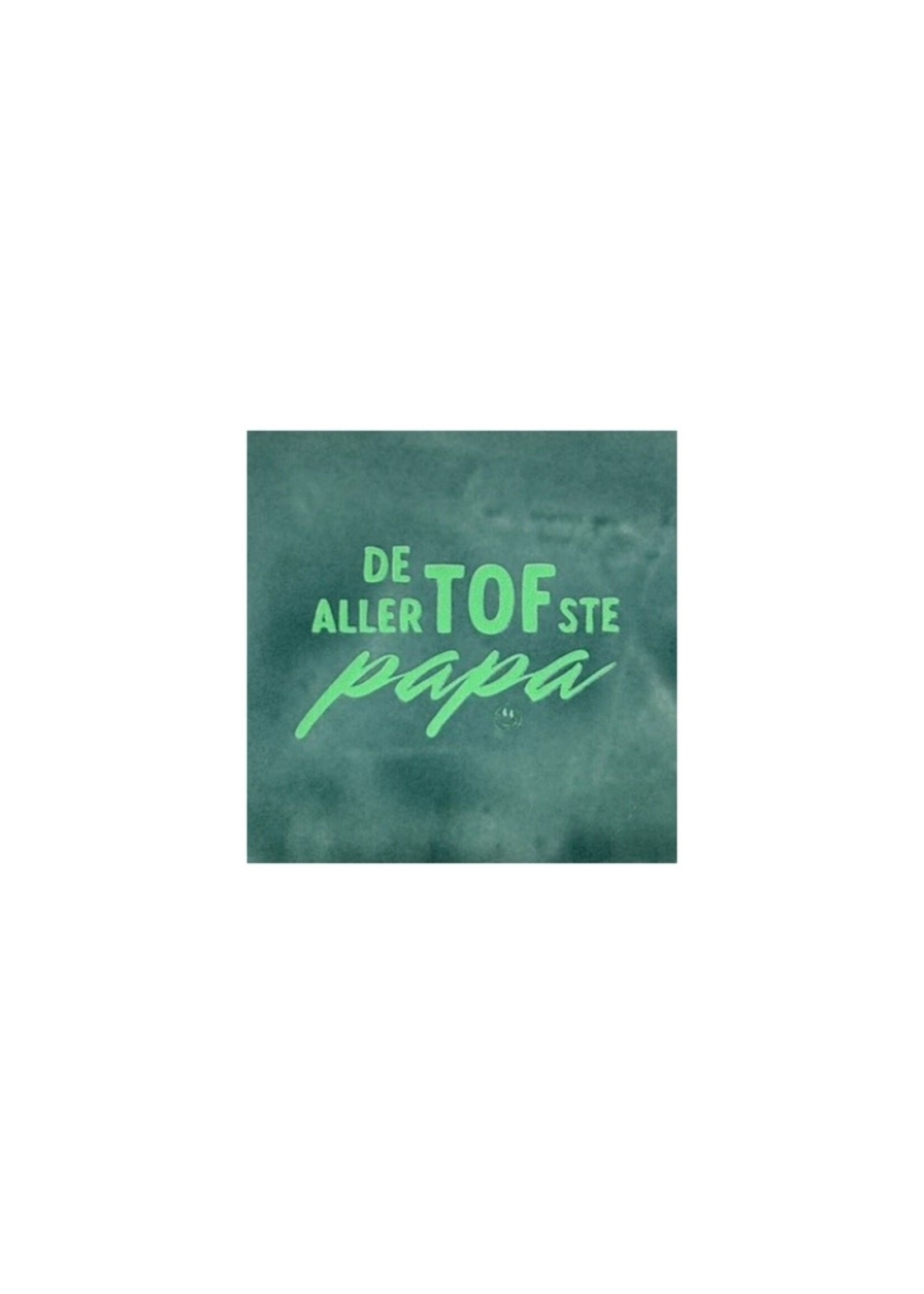YETT Quote tegeltje - de allertofste papa - groen