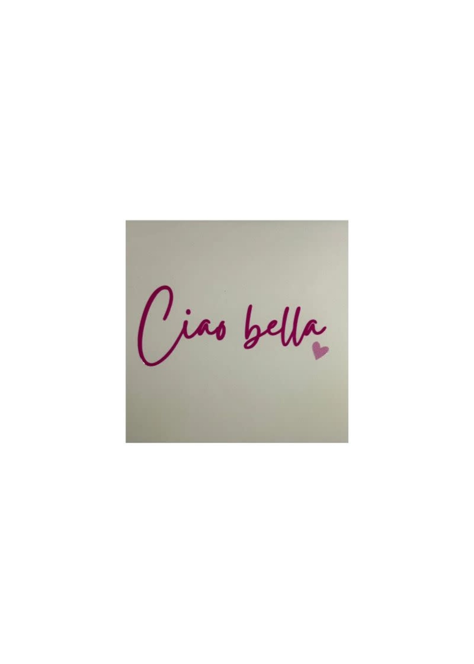 YETT Quote tegeltje - ciao bella creme/roze