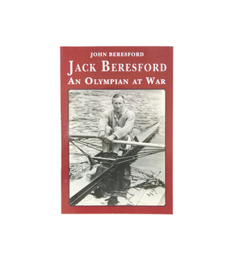 Jack Beresford - An Olympian at War