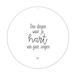 winkeltjevananne Muurcirkel wit met tekst '' Doe dingen waar je hart van gaat zingen'' 20cm