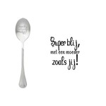 One message spoon Lepel Superblij met een moeder zoals jij!