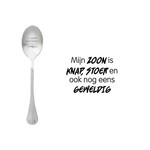 One message spoon Lepel Mijn zoon is knap, stoer en ook nog eens geweldig