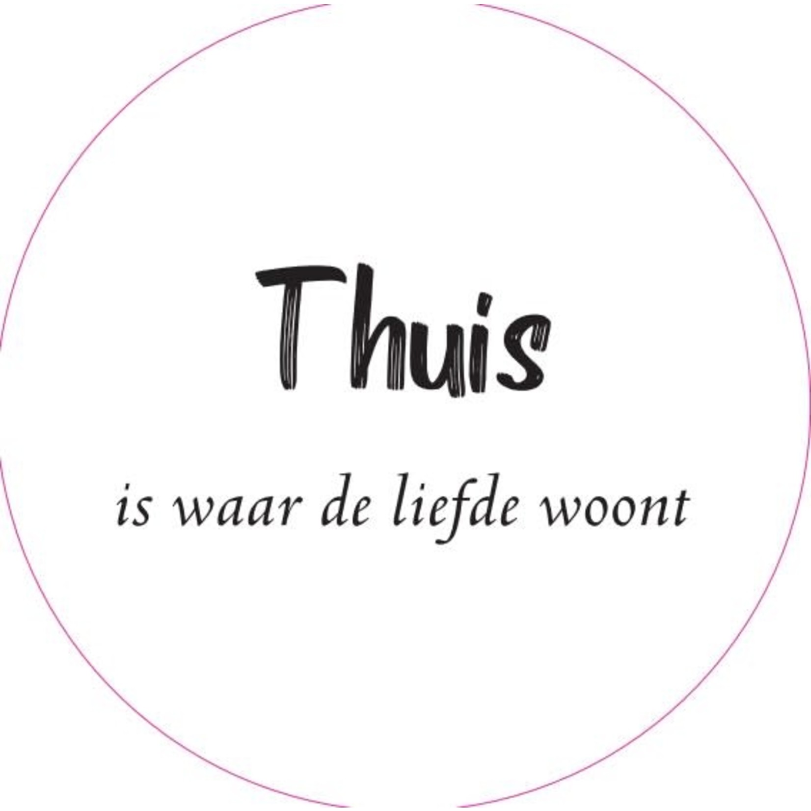 Home Sweet Home Muurcirkel Thuis is waar de liefde woont 20cm wit