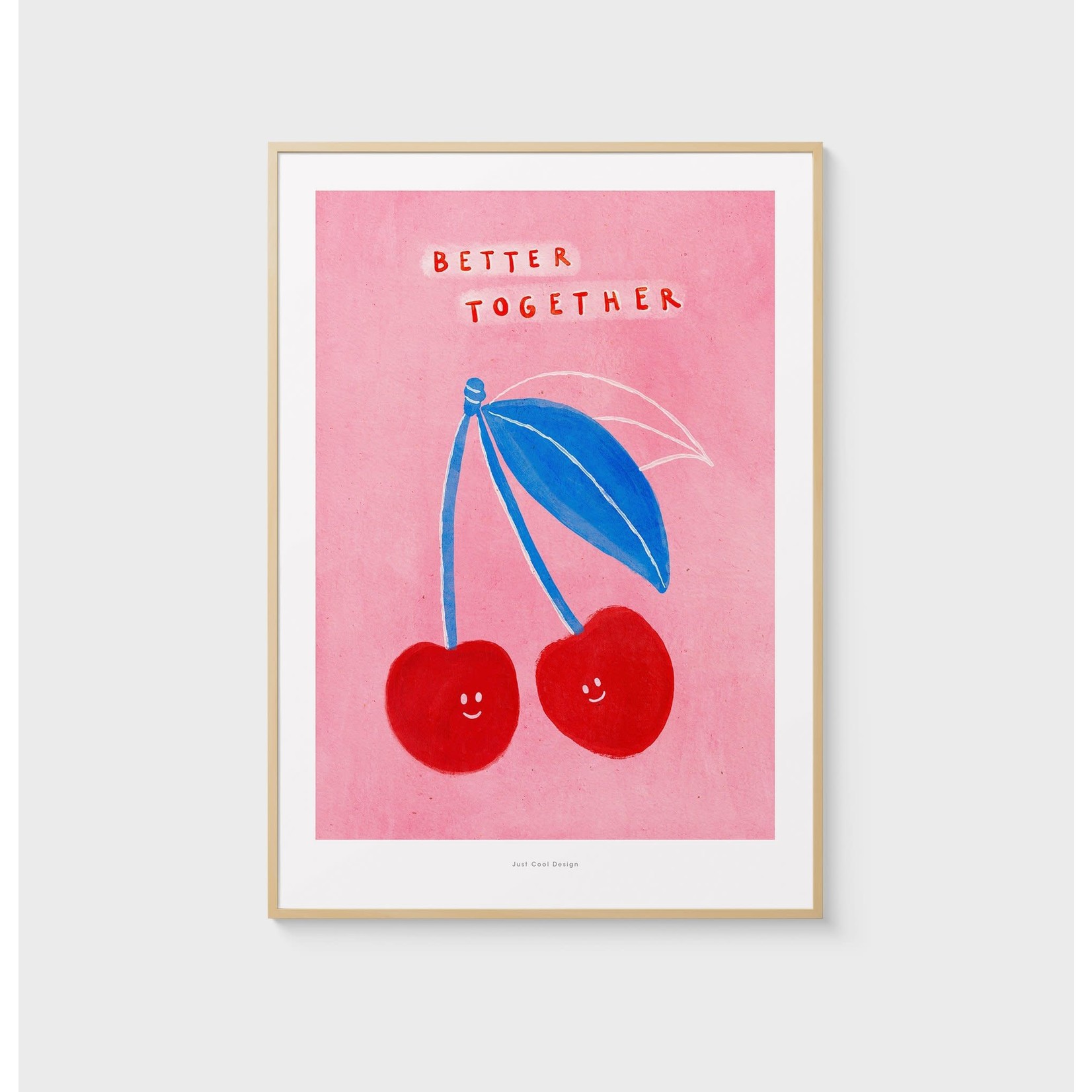 Just Cool Design Better together | Illustration poster art print