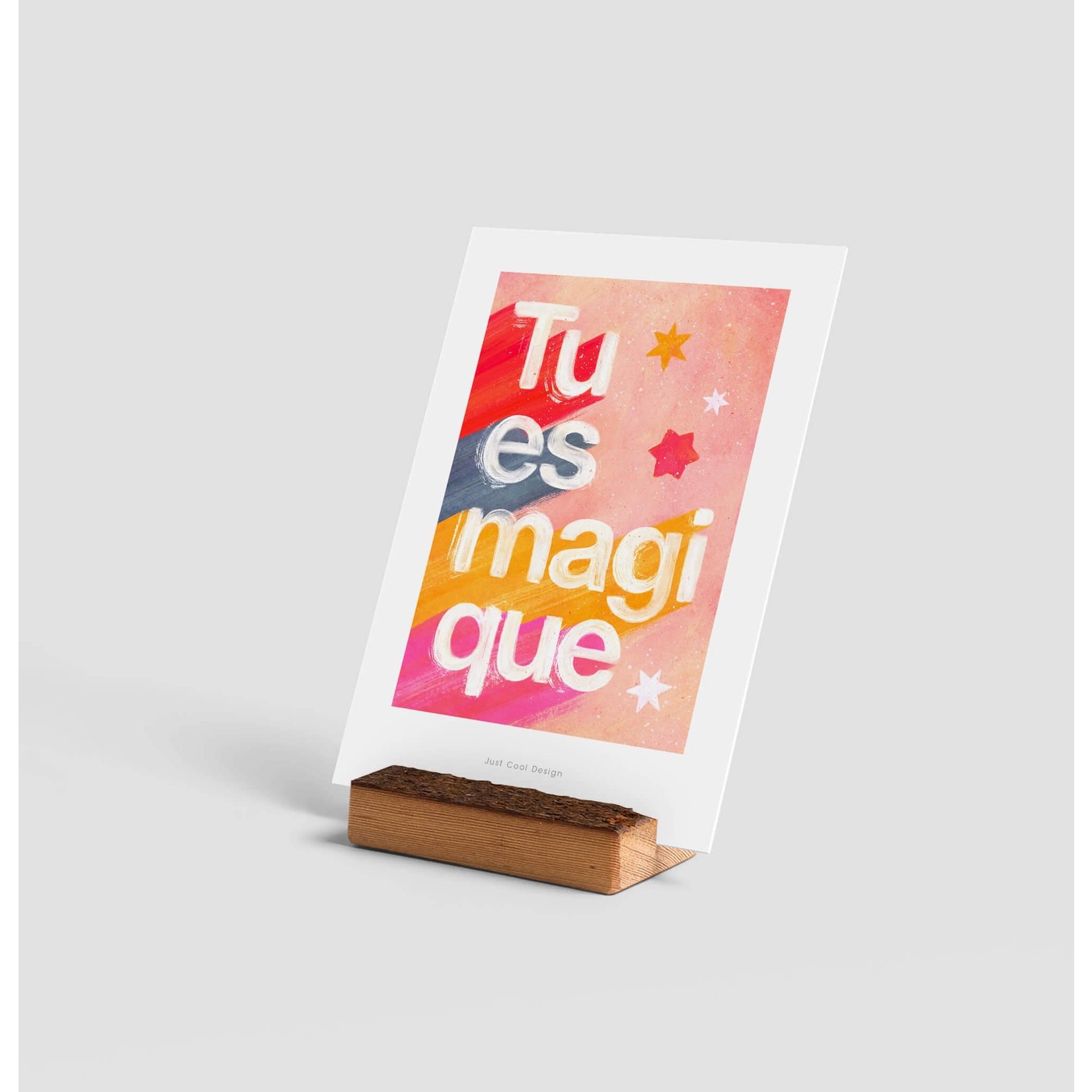 Just Cool Design Tu es magique mini art print | Illustration note card