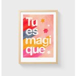 Just Cool Design A5 Tu es magique | Illustration Poster Art Print