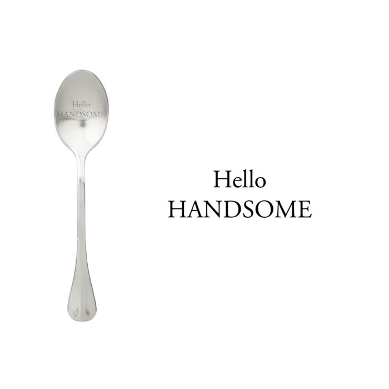 One message spoon Lepel Hello Handsome