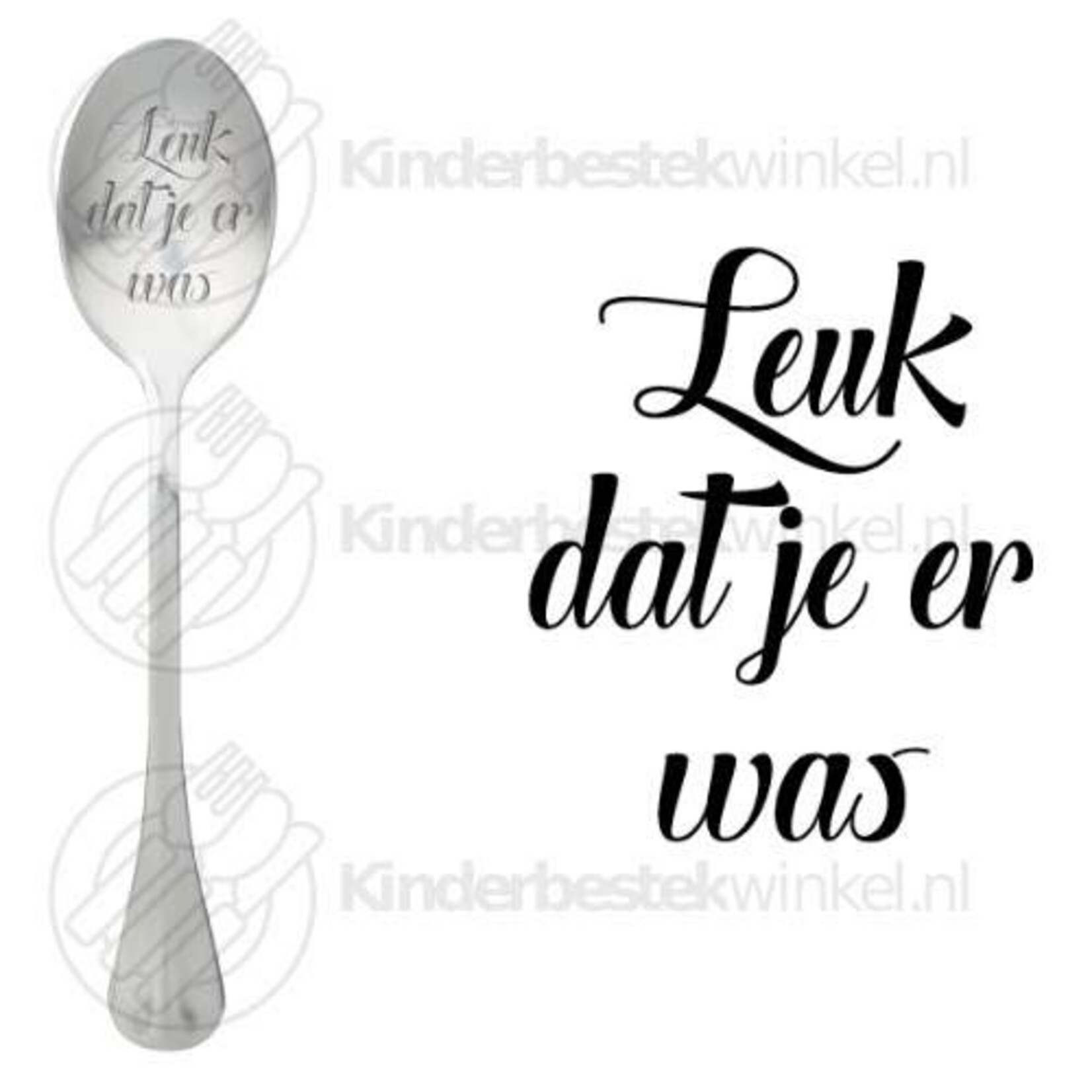 One message spoon Lepel Leuk dat je er was