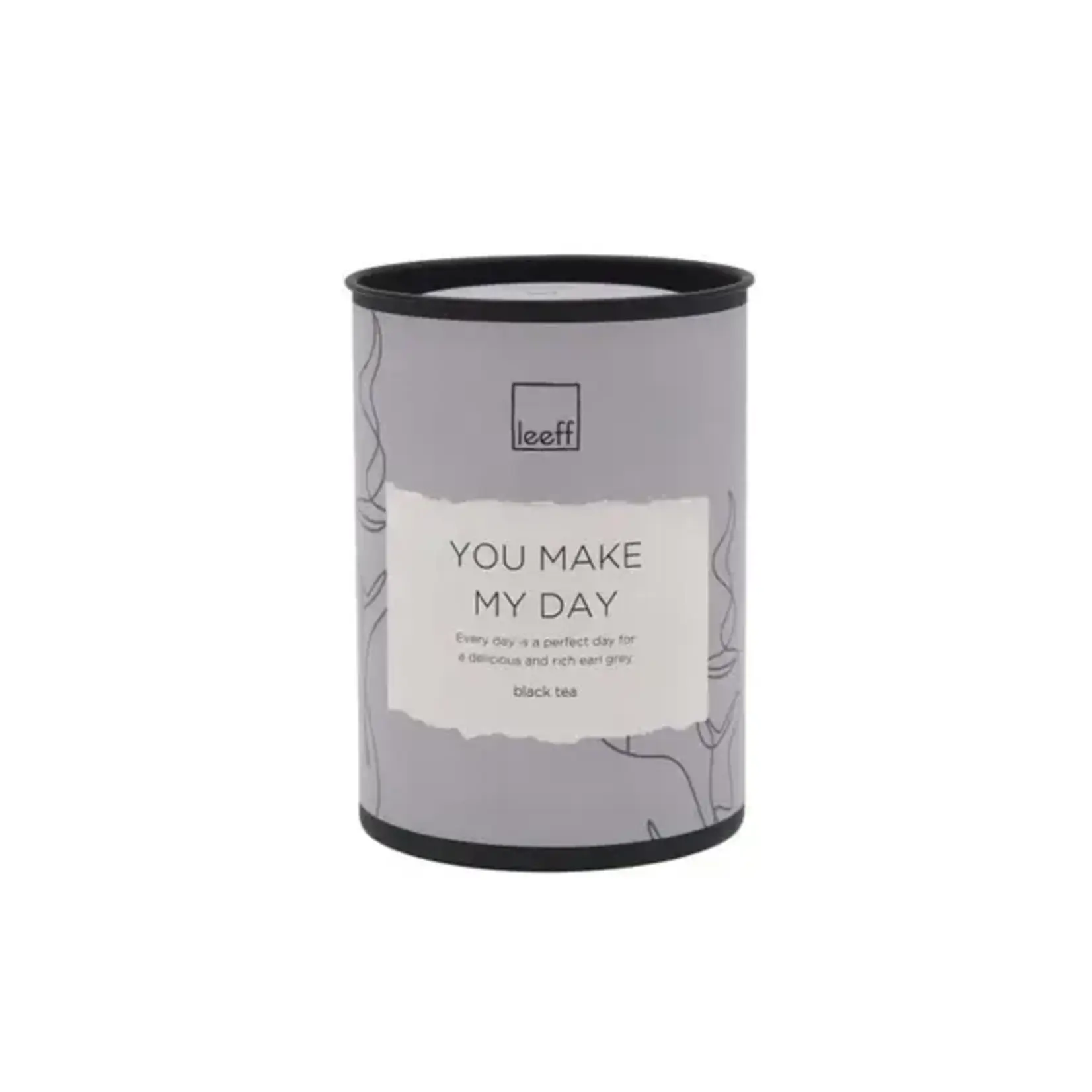 Leeff leeff- You make my day