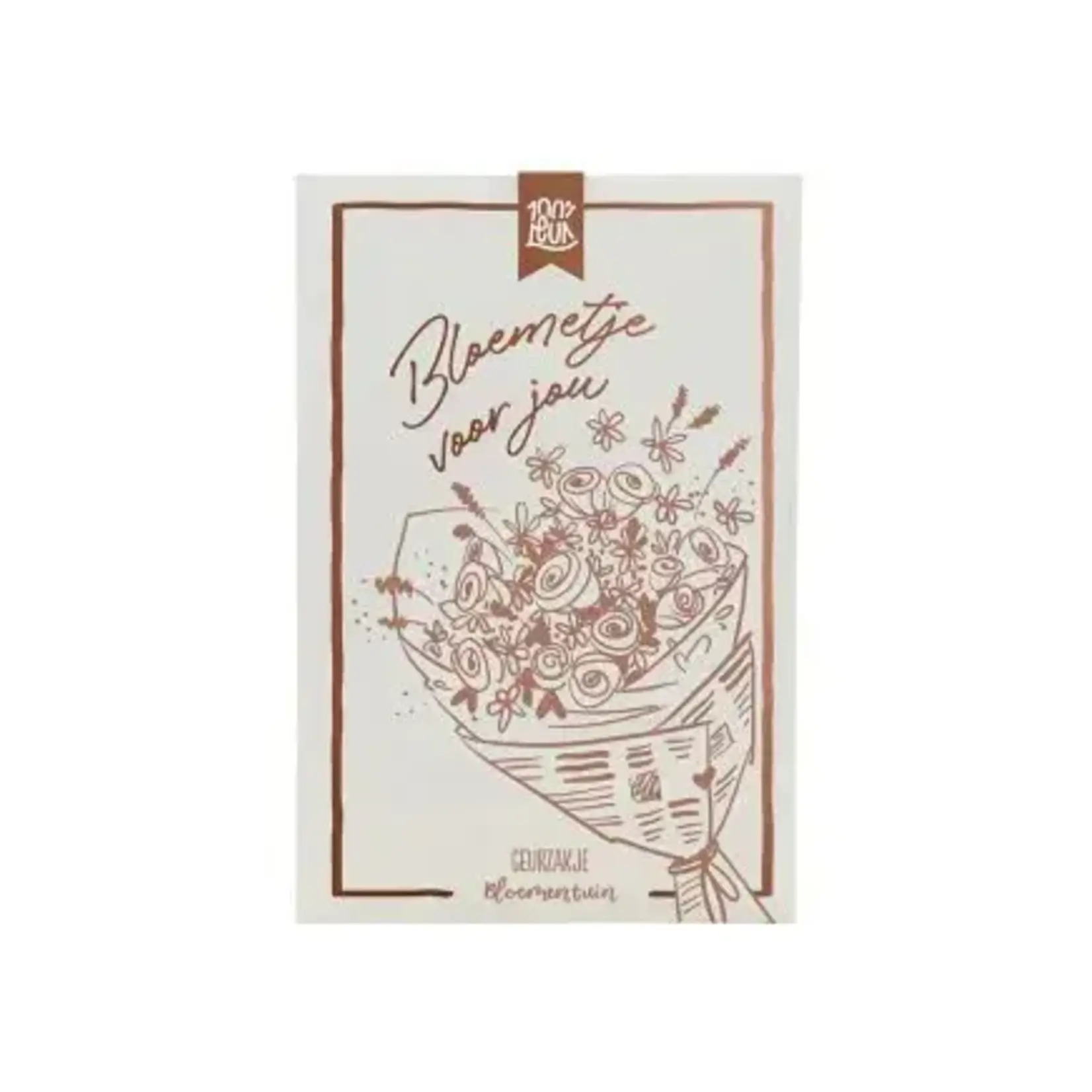 100% leuk Geurzakje- Bloemetje voor jou