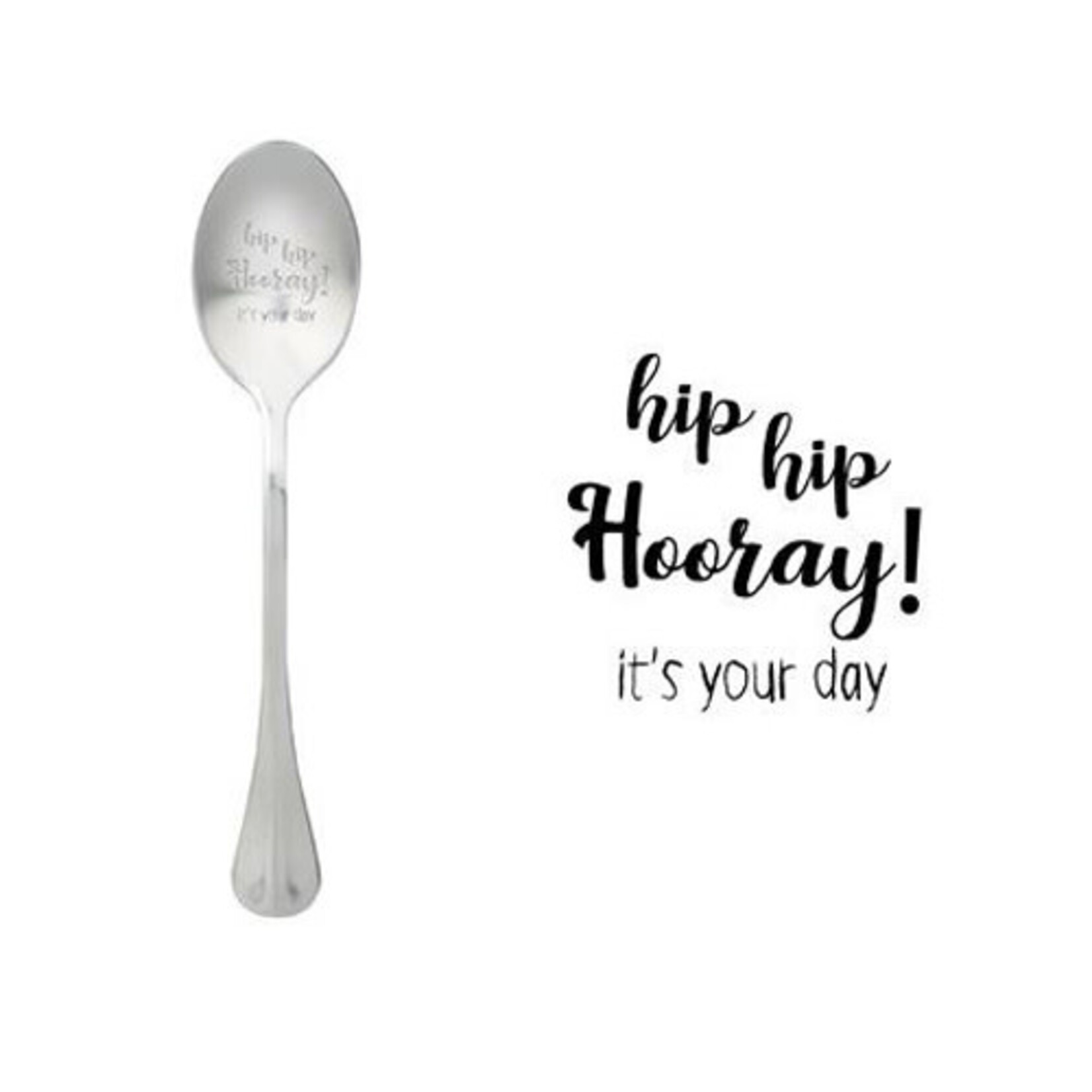 One message spoon Lepel Hip Hip Hooray its your day