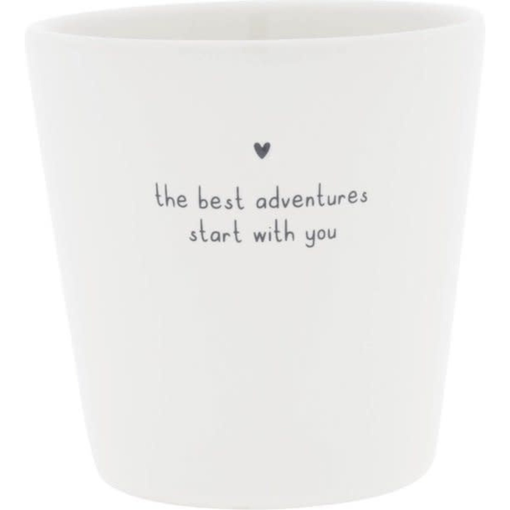 Bastion Collections Cup white The best adventures start with you