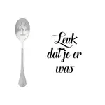 One message spoon Lepel Leuk dat je er was