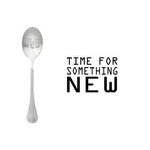 One message spoon Lepel Time for something NEW