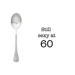 One message spoon Lepel Still sexy at 60