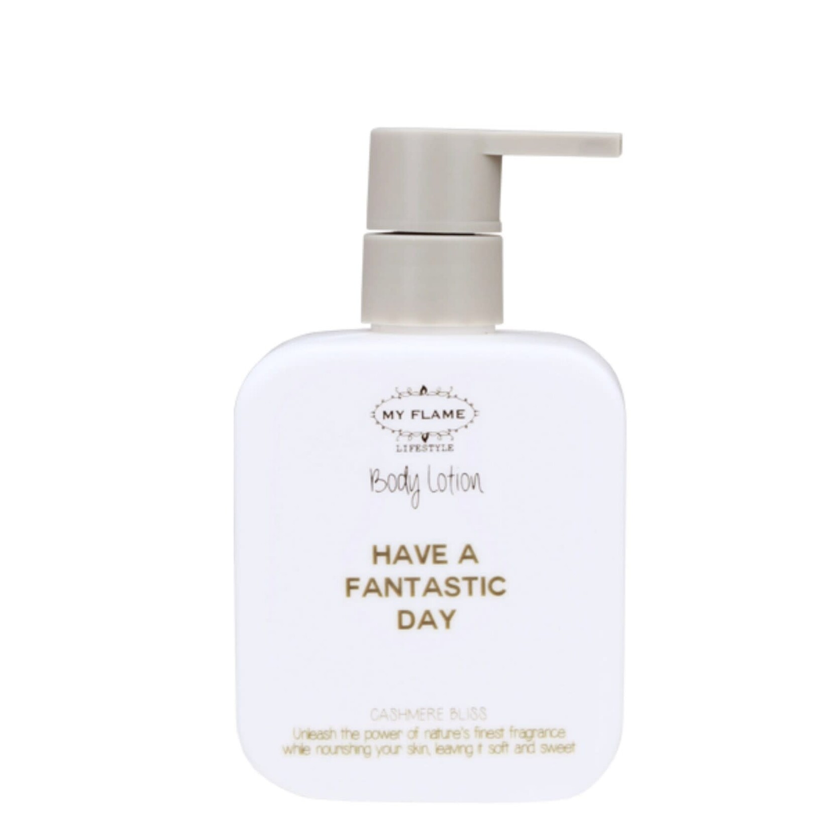 My Flame Lifestyle Bodylotion- Have a fantastic day