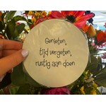 Home Sweet Home Muurcirkel 'Genieten, tijd vergeten, rustig aan doen' 12cm wit