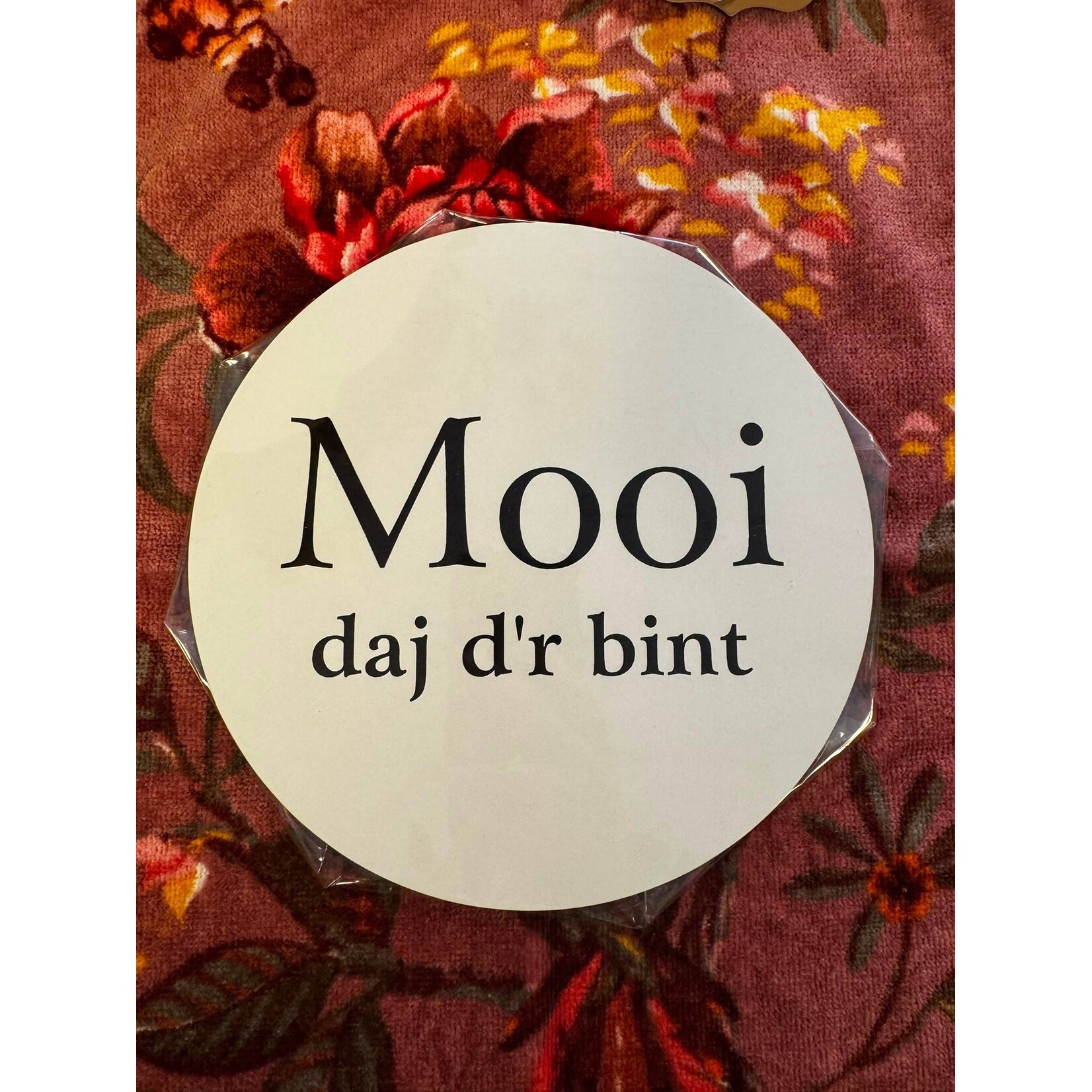 Home Sweet Home Muurcirkel met tekst ''Mooi daj d'r bint'' wit 20cm