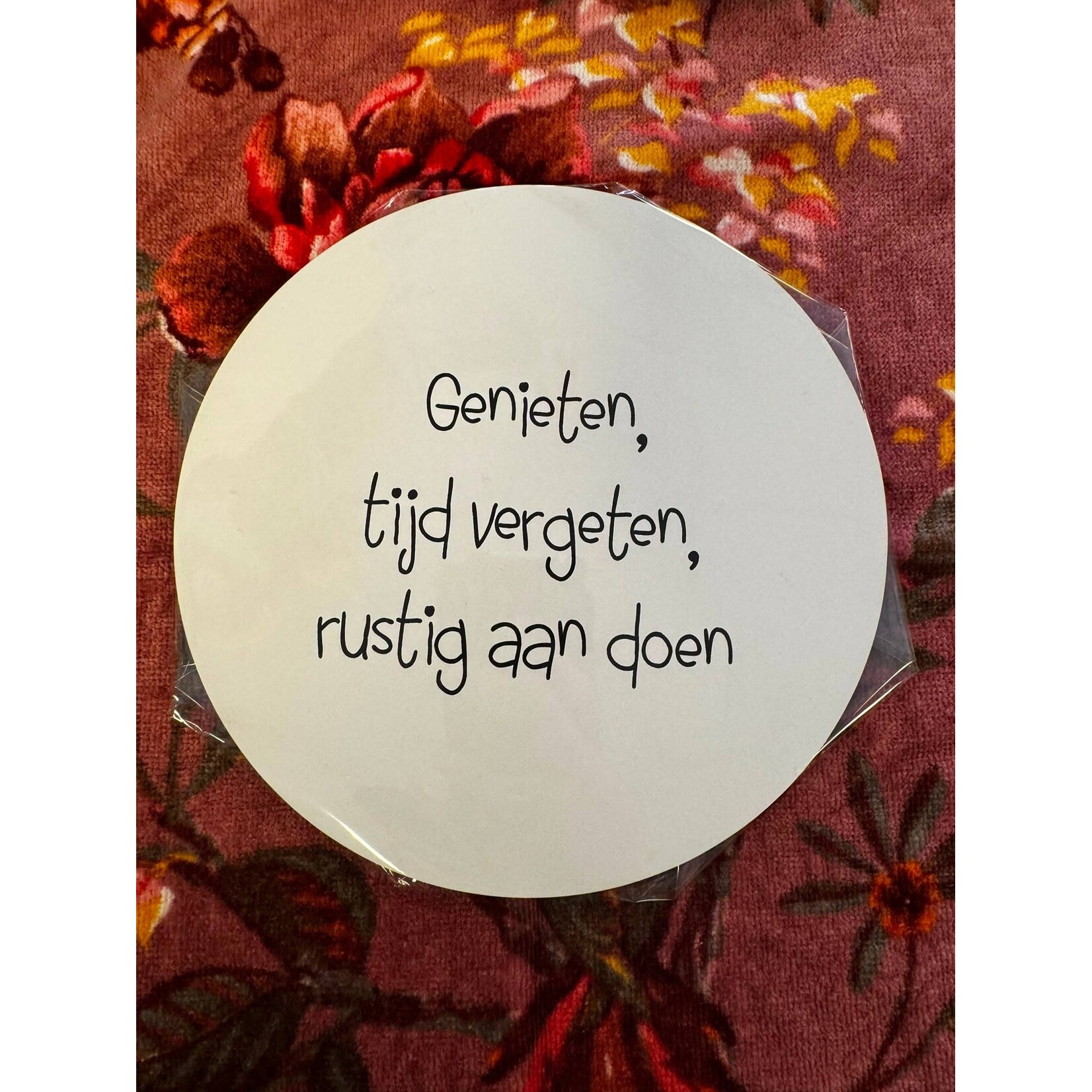 Home Sweet Home Muurcirkel Wit met tekst ''Genieten, tijd vergeten, rustig aan doen'' 20cm