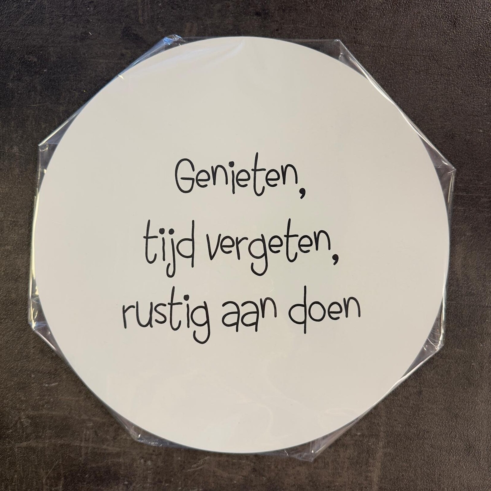 Home Sweet Home Muurcirkel wit met tekst ''Genieten, tijd vergeten, rustig aan doen'' 30cm