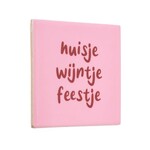 Home Bound Tegel Huisje Wijntje Feestje