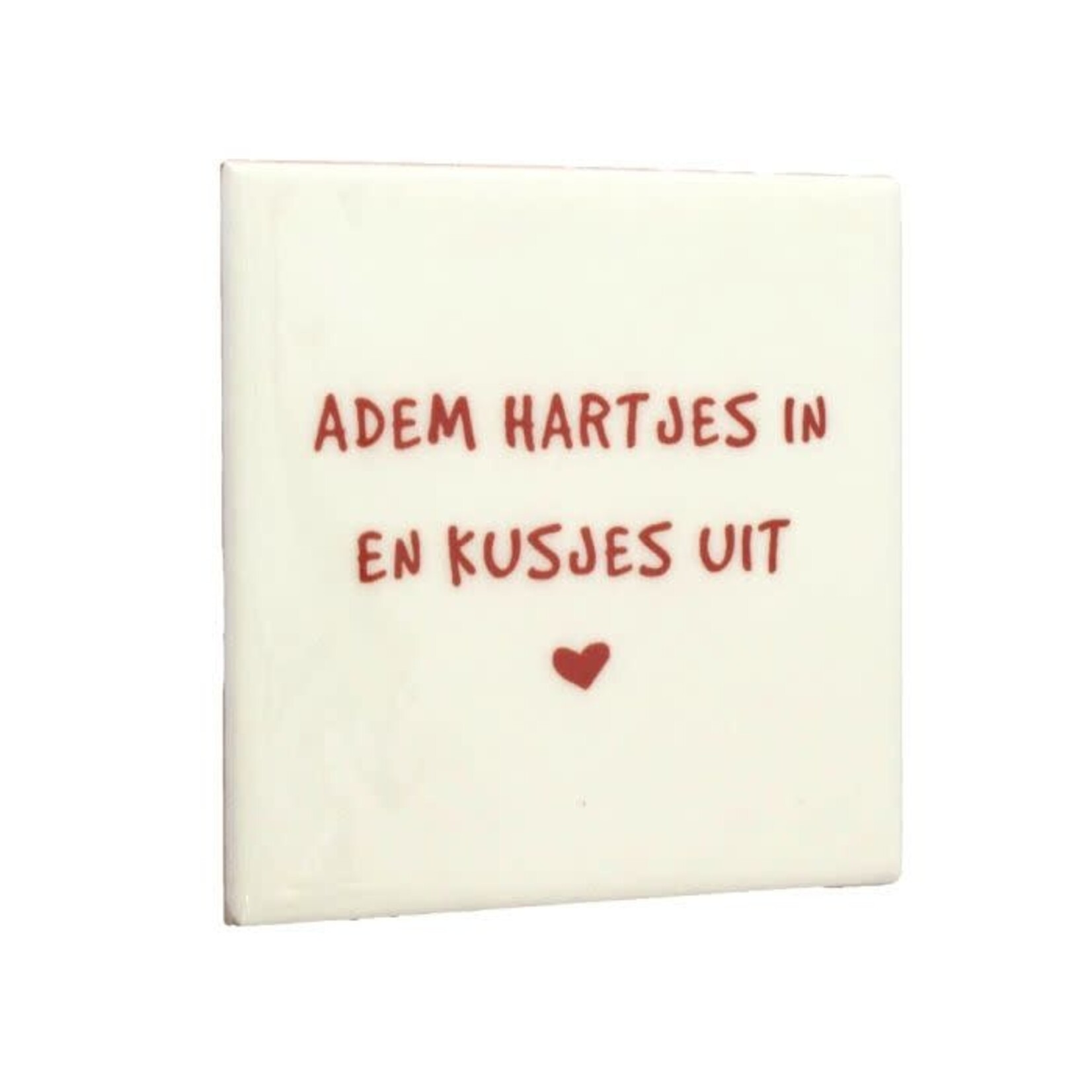 Home Bound Tegel Adem hartjes in en kusjes uit