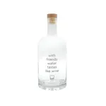 Leeff Leeff Water Bottle Wendy- With friends water tastes like wine