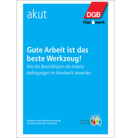 Broschüre Gute Arbeit ist…