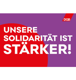 Plakat „Unsere Solidarität ist stärker“ A3, Querformat