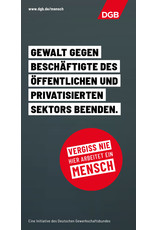 Informations-Flyer „GEWALT GEGEN BESCHÄFTIGTE DES ÖFFENTLICHEN UND PRIVATISIERTEN SEKTORS BEENDEN“