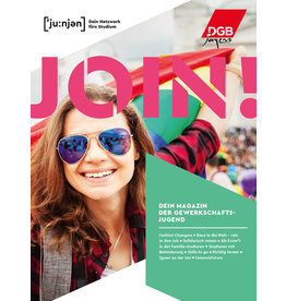 join! Das neue Magazin der DGB-Jugend für Studierende - 3. Ausgabe