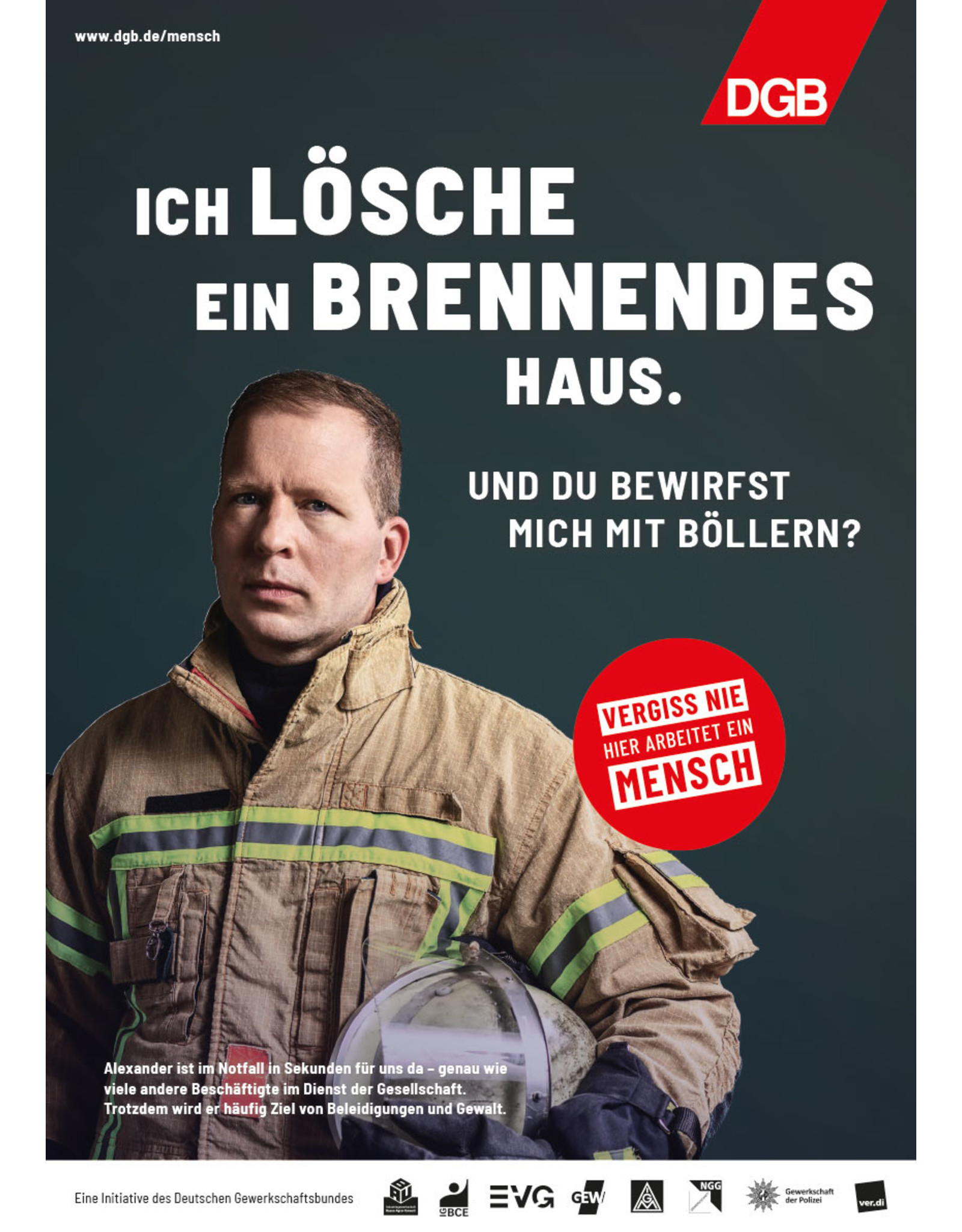 Plakat Motiv "ICH LÖSCHE EIN BRENNENDES HAUS…"  verschiedene Formate