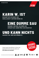 Plakat Motiv  "KARIN W. IST Beschäftigte im Dienst der Öffentlichkeit …" verschiedene Formate