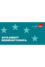 Exklusiv für DGB und Mitgliedsgewerkschaften: Banner Europawahl 2024