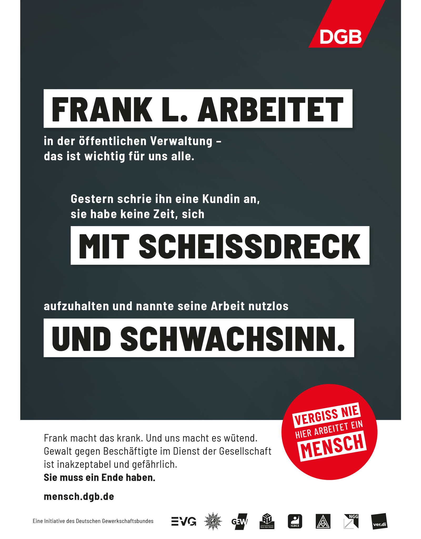 Plakat Motiv „FRANK L. ARBEITET in der öffentlichen Verwaltung - …“   verschiedene Formate
