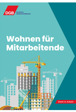 Exklusiv für DGB Hauptamtliche: Flyer Wohnen für Mitarbeitende