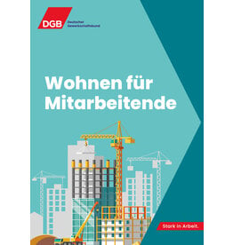 Exklusiv für DGB Hauptamtliche: Flyer Wohnen für Mitarbeitende