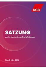 Exklusiv für DGB Hauptamtliche: DGB-Satzung 2025