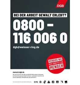 Plakat Hotline „Bei der Arbeit Gewalt erlebt? (mit Text)“ verschiedene Formate