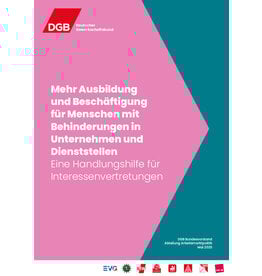 Mehr Ausbildung und Beschäftigung für Menschen mit Behinderungen in Unternehmen und Dienststellen