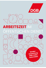 DGB-Report „Arbeitszeit im öffentlichen Dienst“