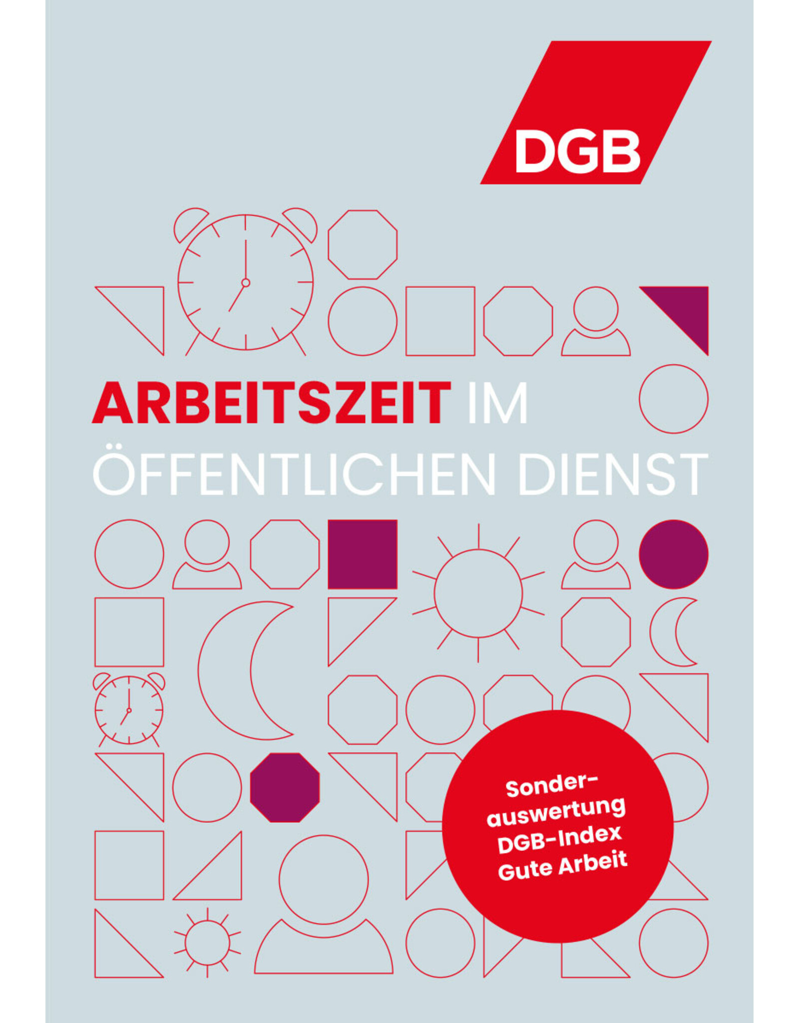 DGB-Report „Arbeitszeit im öffentlichen Dienst“