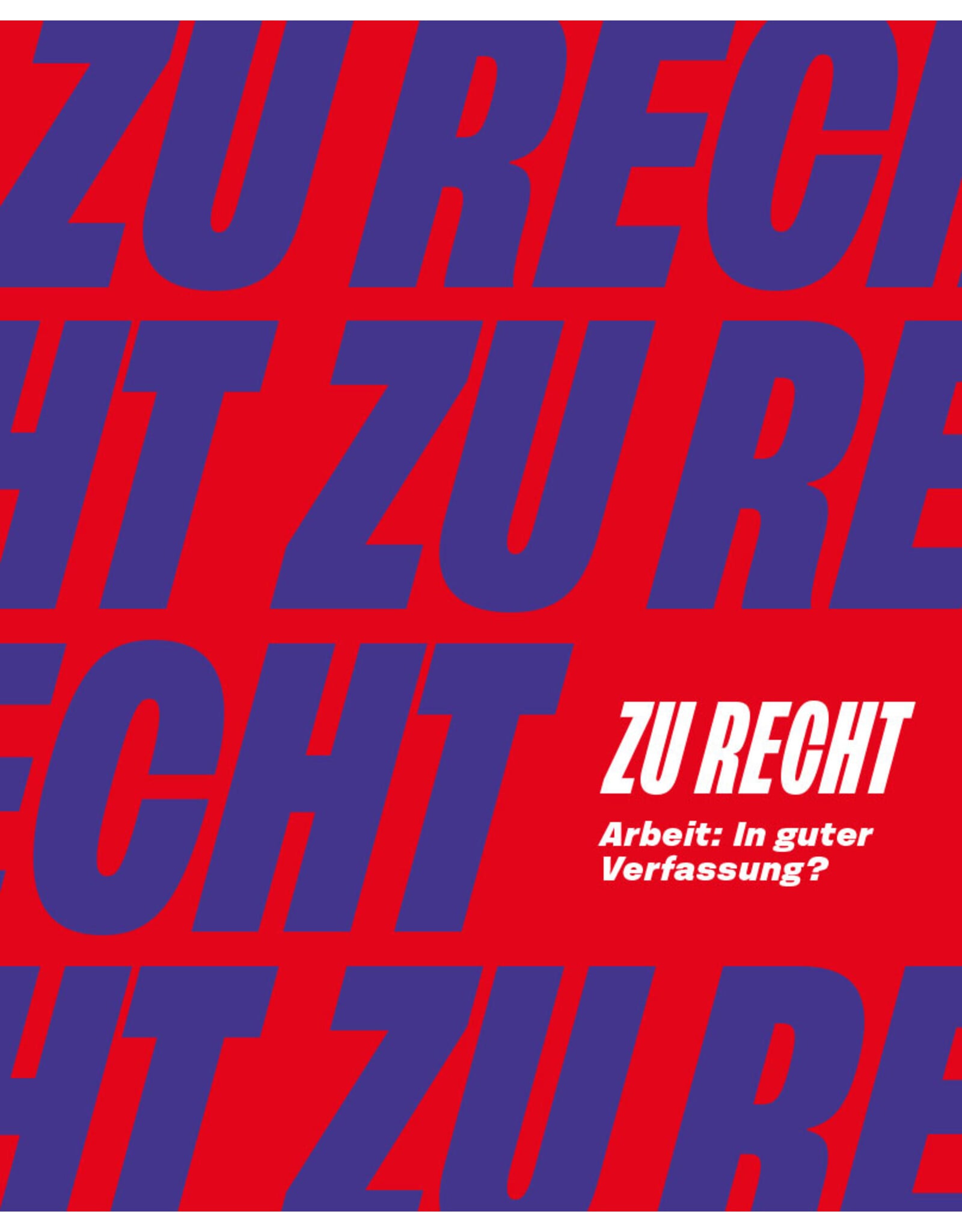 DGB-Magazin ZU RECHT -  Arbeit: In guter Verfassung?