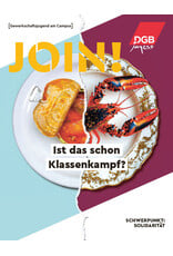 join! Das neue Magazin der DGB-Jugend für Studierende - 7 . Ausgabe