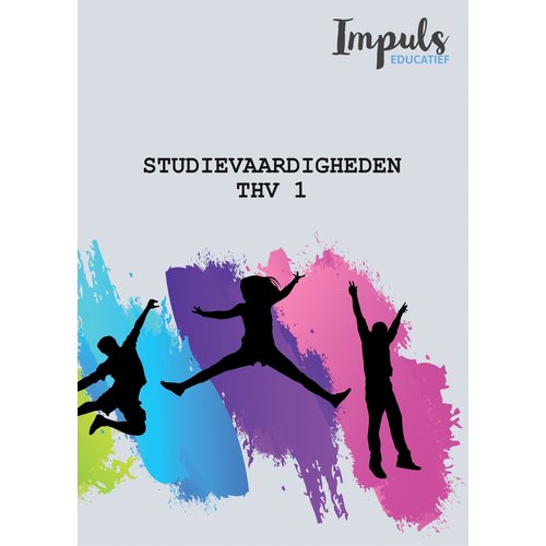 Impuls Educatief Studievaardigheden THV -1 Impuls Educatief Studievaardigheden THV -1